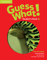 Guess What! American English Level 1 Student's Book 110755652X Book Cover