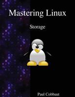 Mastering Linux - Storage 9888406191 Book Cover