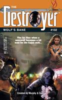Wolf's Bane (Destroyer Series, No. 132) 0373632479 Book Cover