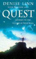 Quest: Journey to the Centre of Your Soul 0712672923 Book Cover