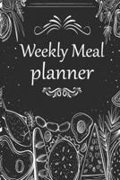 Weekly meal planner: Meal Planning & Grocery List Menu Food Planners Prep Book Eat Records Perfect for to Do Lists, Meal Planning, Weekly Diet Prep (120 pages, 6 x9 '') 1677873396 Book Cover