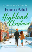 Highland Christmas: A Laugh-Out-Loud, Heart-Warming, Feel-Good Christmas Story (Highland Books) 1036711226 Book Cover