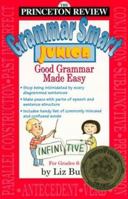 Grammar Smart Junior: An Introduction to Proper Usage 0679762124 Book Cover