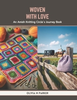 Woven with Love: An Amish Knitting Circle’s Journey Book B0CTPW9PPN Book Cover