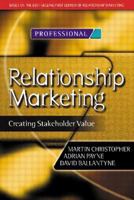 Relationship Marketing: Creating Stakeholder Value (Chartered Institute of Marketing) 0750648392 Book Cover