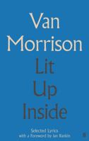 Lit Up Inside: Selected Lyrics 0872866777 Book Cover