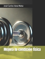 Mejora tu condición física (Spanish Edition) B0F25Q5GT2 Book Cover