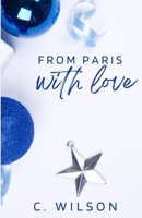 From Paris with love: A Holiday Short (A Love Affair for Eternity) B0BPN337M6 Book Cover
