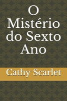 O Mistério do Sexto Ano 1698855443 Book Cover