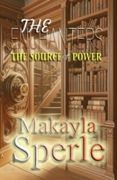 The Enchanters: The Source of Power 1960104594 Book Cover