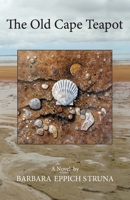 The Old Cape Teapot 0997656611 Book Cover