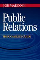 Public Relations: The Complete Guide 0324203047 Book Cover