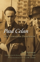 Paul Celan: The Romanian Dimension 0815636024 Book Cover
