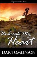 Unbreak My Heart (Love Spectrum Romance) 1585713155 Book Cover