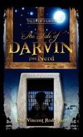 The Tale of Darvin the Nerd 0984328181 Book Cover