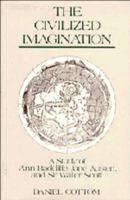 The Civilized Imagination: A Study of Ann Radcliffe, Jane Austen and Sir Walter Scott 0521110971 Book Cover
