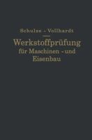 Werkstoffprufung Fur Maschinen- Und Eisenbau 366239006X Book Cover