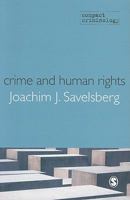 Crime and Human Rights: Criminology of Genocide and Atrocities 184787925X Book Cover