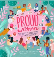 Proud Women: A Collection of Women Who are Proud to Represent the LGBTQ+ Community 1734225610 Book Cover