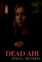 Dead Air B0G6P49HRQ Book Cover