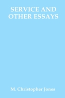 Service and Other Essays B097W74J15 Book Cover