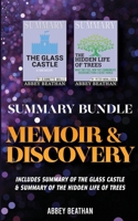 Summary Bundle: Memoir & Discovery: Includes Summary of The Glass Castle & Summary of The Hidden Life of Trees 1690403497 Book Cover