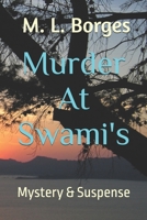 Murder at Swami's 1512338222 Book Cover