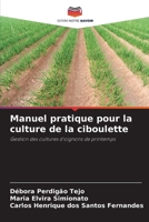 Manuel pratique pour la culture de la ciboulette 6207316142 Book Cover
