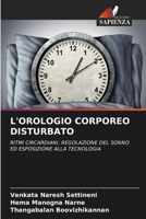 L'Orologio Corporeo Disturbato 6209721915 Book Cover