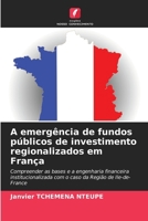 A emergência de fundos públicos de investimento regionalizados em França (Portuguese Edition) 6208271797 Book Cover