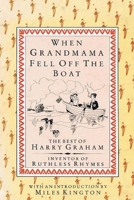 When Grandmama Fell Off the Boat The Best of Harry Graham Inventor of Ruthless Rhymes 0413141608 Book Cover