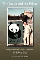 The Panda And The Prince: Confessions of the 'Panda Diplomat' 1438987498 Book Cover