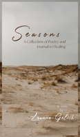 Seasons : A Collection of Poetry 0997168153 Book Cover