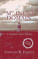 "M"-Inent Domain: A Delicious Savor Mystery 1605638277 Book Cover