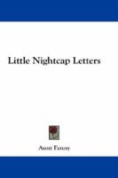 The Little Nightcap Letters 1530609933 Book Cover