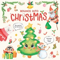 Bounce Into Christmas: Math, Hidden Pictures, Coloring, Brain Games and Puzzles for Kids B0BFV99375 Book Cover