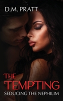 The Tempting: Seducing the Nephilim 099051563X Book Cover