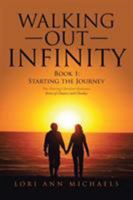 Walking Out Infinity 164191985X Book Cover