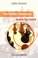 The Sicilian Taimanov: Move by Move 1857446828 Book Cover