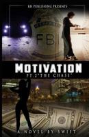 Motivation Part 2: The Chase 0615834655 Book Cover