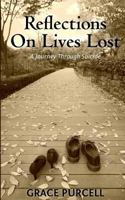 Reflections on Lives Lost: A Journey Through Suicide 1470043742 Book Cover