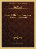 Stories Of The Great Flood From Different Civilizations 1616461713 Book Cover