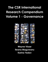 The Csr International Research Compendium: Volume 1 - Governance 1908875194 Book Cover