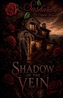 Shadow of the Vein B0H82BBBZP Book Cover