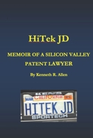 HiTek JD: Memoir of a Silicon Valley Patent Lawyer B0F9FRGX4M Book Cover