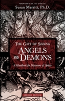 The Gift of Seeing Angels and Demons: A Handbook for Discerners of Spirits 0990964183 Book Cover