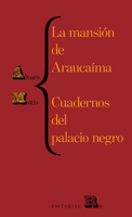 La mansion de Araucaima ; y, Cuadernos del palacio negro (Libros del tiempo) 8417975306 Book Cover