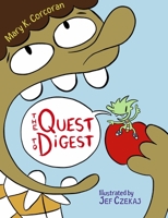 The Quest to Digest 1570916659 Book Cover