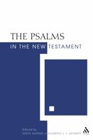 The Psalms In The New Testament (New Testament and the Scriptures of Israel) 0567089142 Book Cover