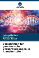 Vorschriften für genotoxische Verunreinigungen in Arzneimitteln 6205647583 Book Cover